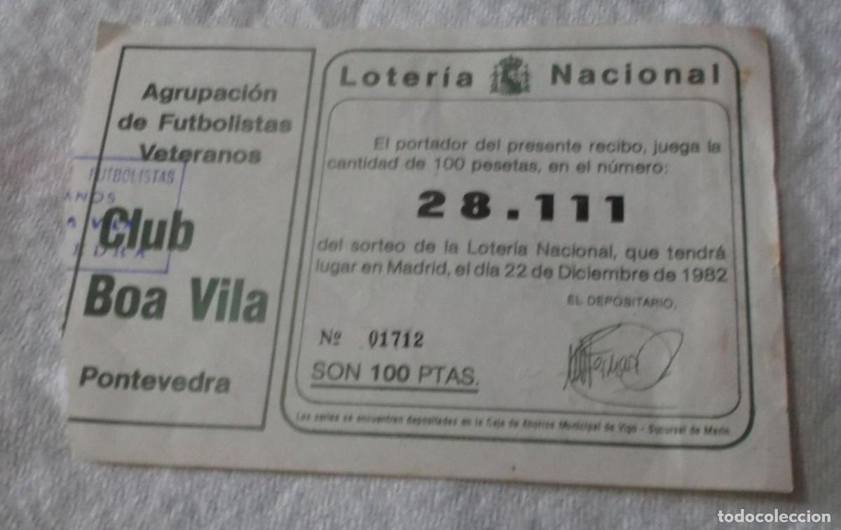 Loter&iacute;a Nacional: participacion loteria de navidad a&ntilde;o 1982 agrupacion de futbolistas veteranos Boa Vila pontevedra