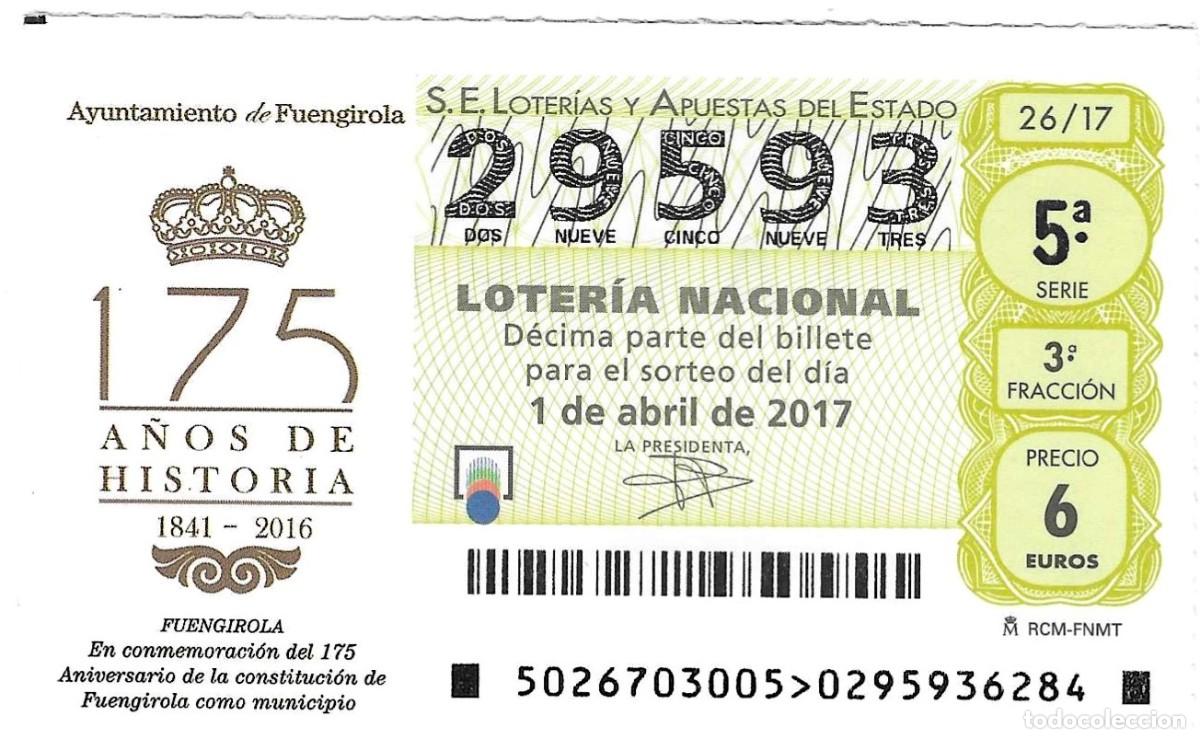 Loter&iacute;a Nacional: Loter&iacute;a Nacional, d&eacute;cimo sorteo 26 de 2017. 175 Aniv. Ayuntamiento de Fuengirola. ref. 9-1726