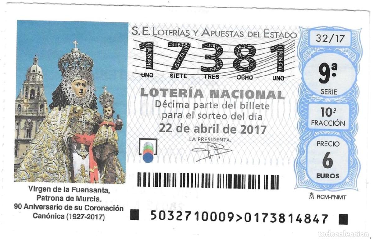 Loter&iacute;a Nacional: Loter&iacute;a Nacional, d&eacute;cimo sorteo 32 de 2017. Virgen de la Fuensanta. ref. 9-1732