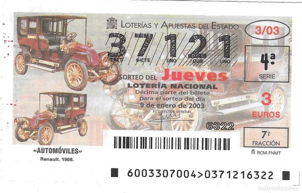 Loter&iacute;a Nacional: D&eacute;cimo Loter&iacute;a del Jueves, sorteo n&ordm; 3 de 2003. Renault 1908. ref. 10-0303