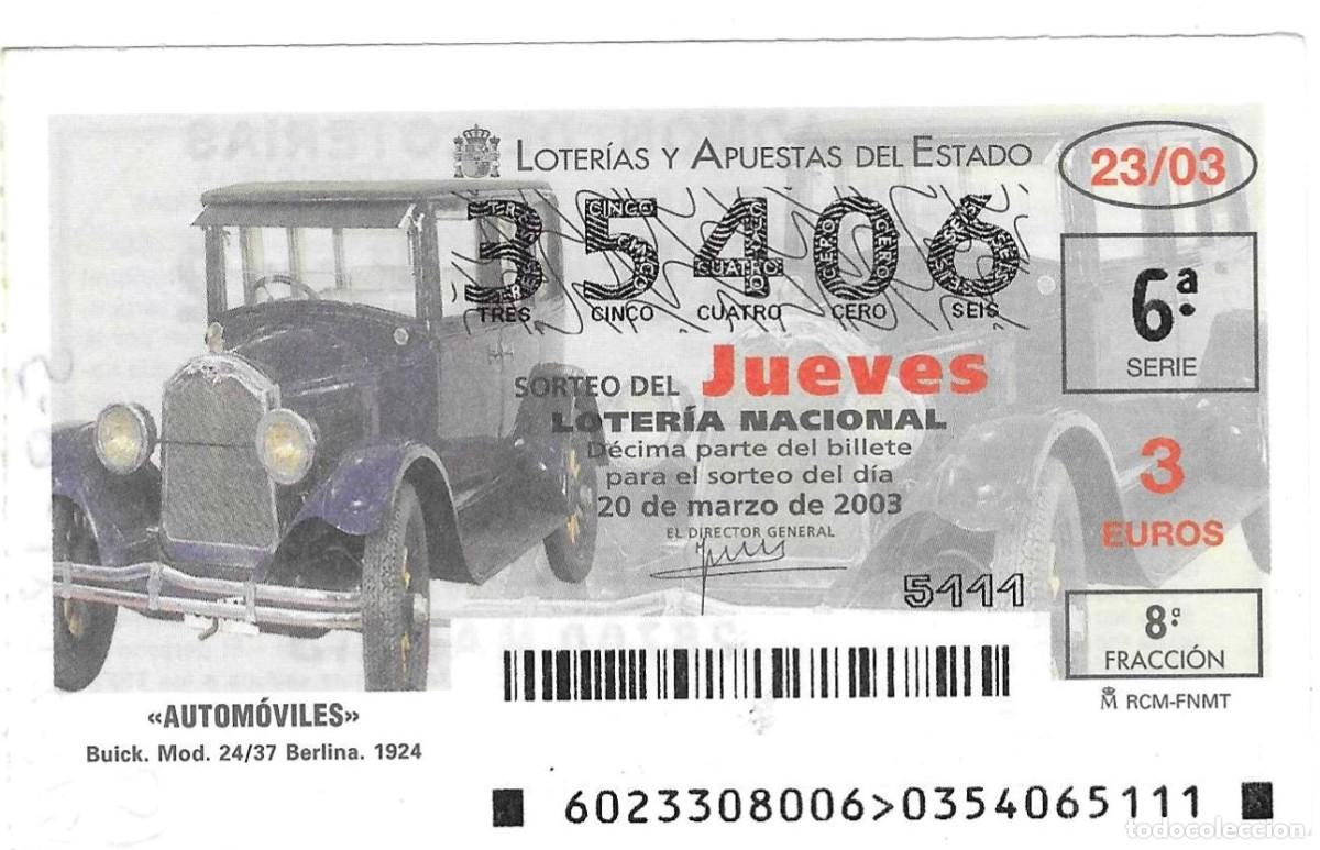 Loter&iacute;a Nacional: D&eacute;cimo Loter&iacute;a del Jueves, sorteo n&ordm; 23 de 2003. Buick Mod. 24/37. Berlina. 1924. ref. 10-0323