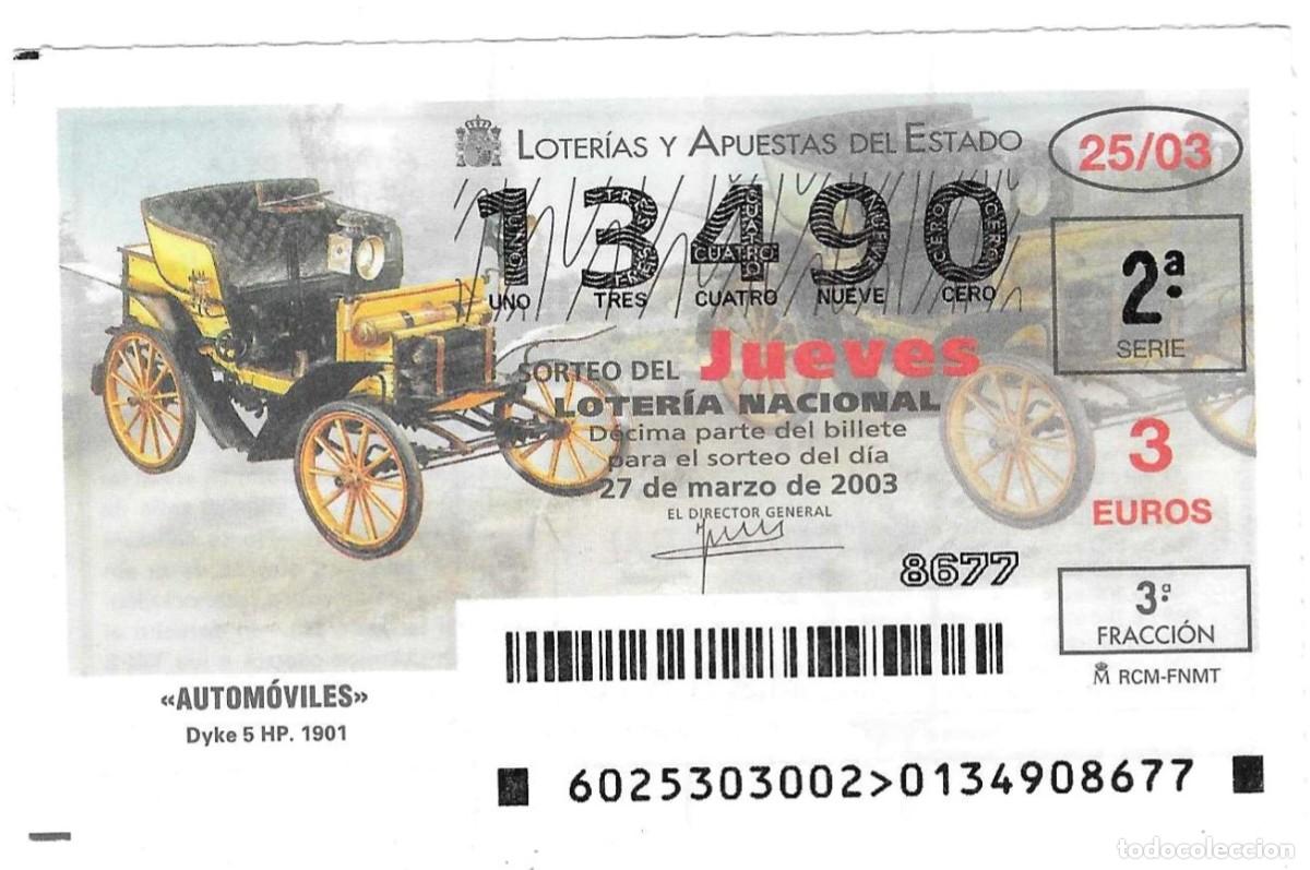 Loter&iacute;a Nacional: D&eacute;cimo Loter&iacute;a del Jueves, sorteo n&ordm; 25 de 2003. Dyke 5 HP. 1901. ref. 10-0325