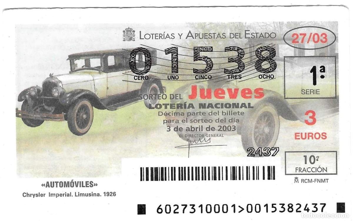 Loter&iacute;a Nacional: D&eacute;cimo Loter&iacute;a del Jueves, sorteo n&ordm; 27 de 2003. Chrysler Imperial Limusina 1926. ref. 10-0327
