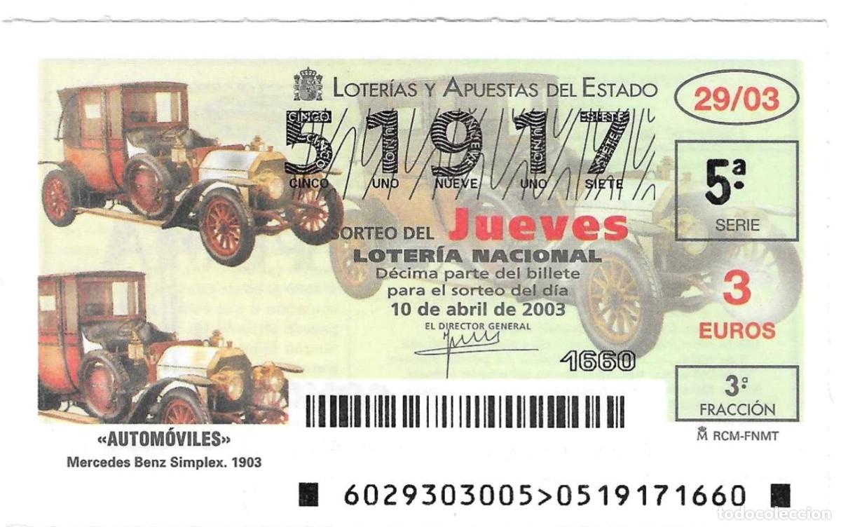 Loter&iacute;a Nacional: D&eacute;cimo Loter&iacute;a del Jueves, sorteo n&ordm; 29 de 2003. Mercedes Benz Simplex 1903. ref. 10-0329