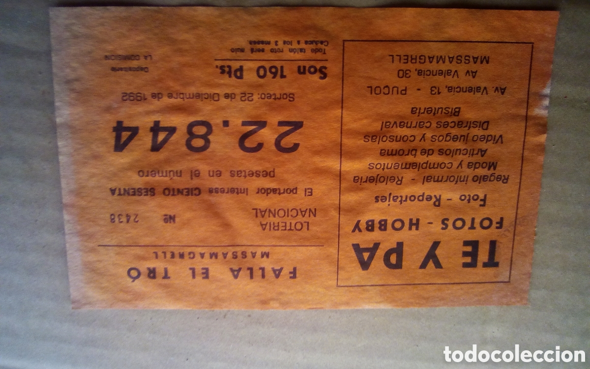 Loter&iacute;a Nacional: TE y PA. Fotos - Hobby, Massamagrell. Falla El Tr&oacute;. Papeleta participaci&oacute;n loter&iacute;a navidad. 22-12-92