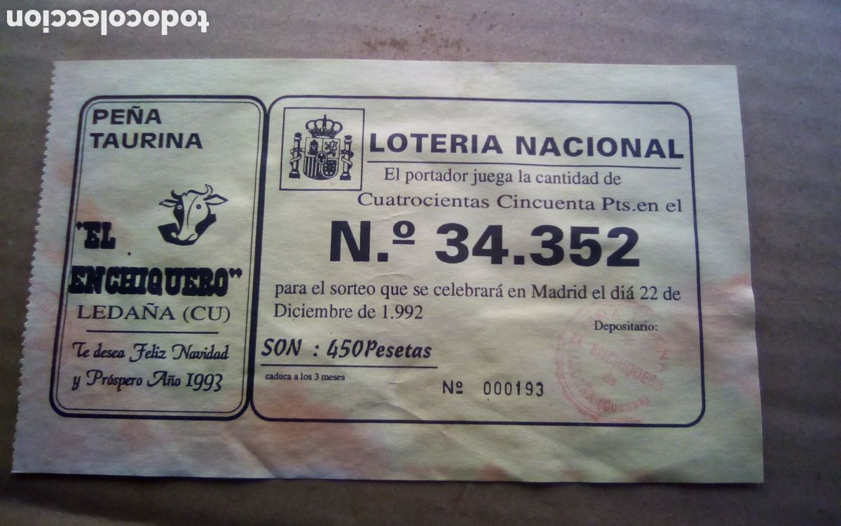 Loter&iacute;a Nacional: Pe&ntilde;a Taurina &rdquo;El Enchiquero, Leda&ntilde;a. Papeleta participaci&oacute;n loter&iacute;a navidad. 22-12-1992. N&deg; 34352.
