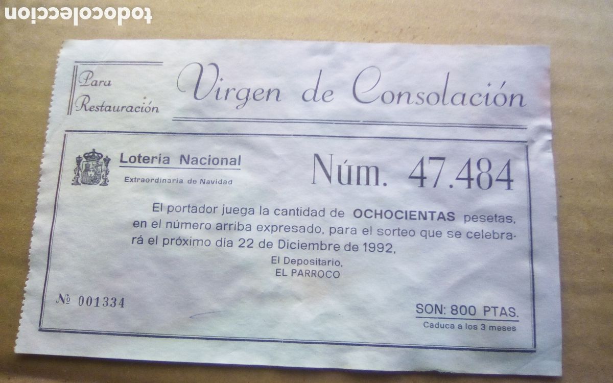Loter&iacute;a Nacional: Para restauraci&oacute;n Virgen de Consolaci&oacute;n. Papeleta participaci&oacute;n loter&iacute;a navidad. 22-12-1992. P&aacute;rroco