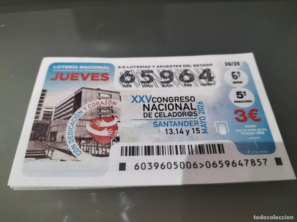 Loter&iacute;a Nacional: 1 DECIMO LOTERIA NACIONAL JUEVES 14 MAYO 2026 39/26 SANTANDER CONGRESO NACIONAL DE CELADORES