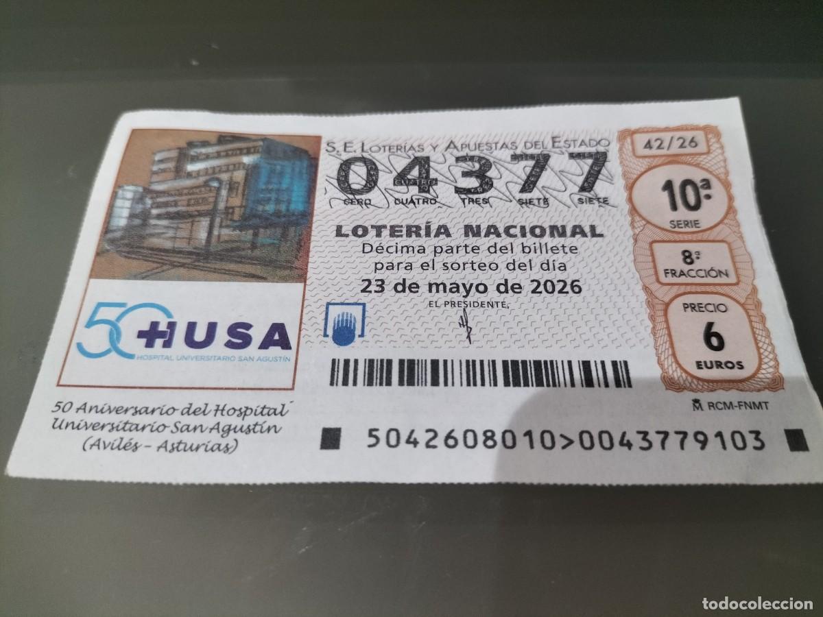 Loter&iacute;a Nacional: 1 DECIMO LOTERIA NACIONAL SABADO 23 MAYO 2026 42/26 AVILES ASTURIAS - 50 ANIV HOSPITAL SAN AGUSTIN
