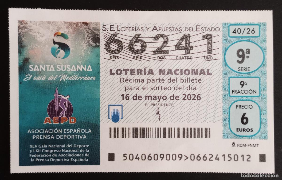 Loter&iacute;a Nacional: D&Eacute;CIMO DE LOTER&Iacute;A - 16-MAYO-2026 - SANTA SUSANA EL OASIS DEL MEDITERR&Aacute;NEO