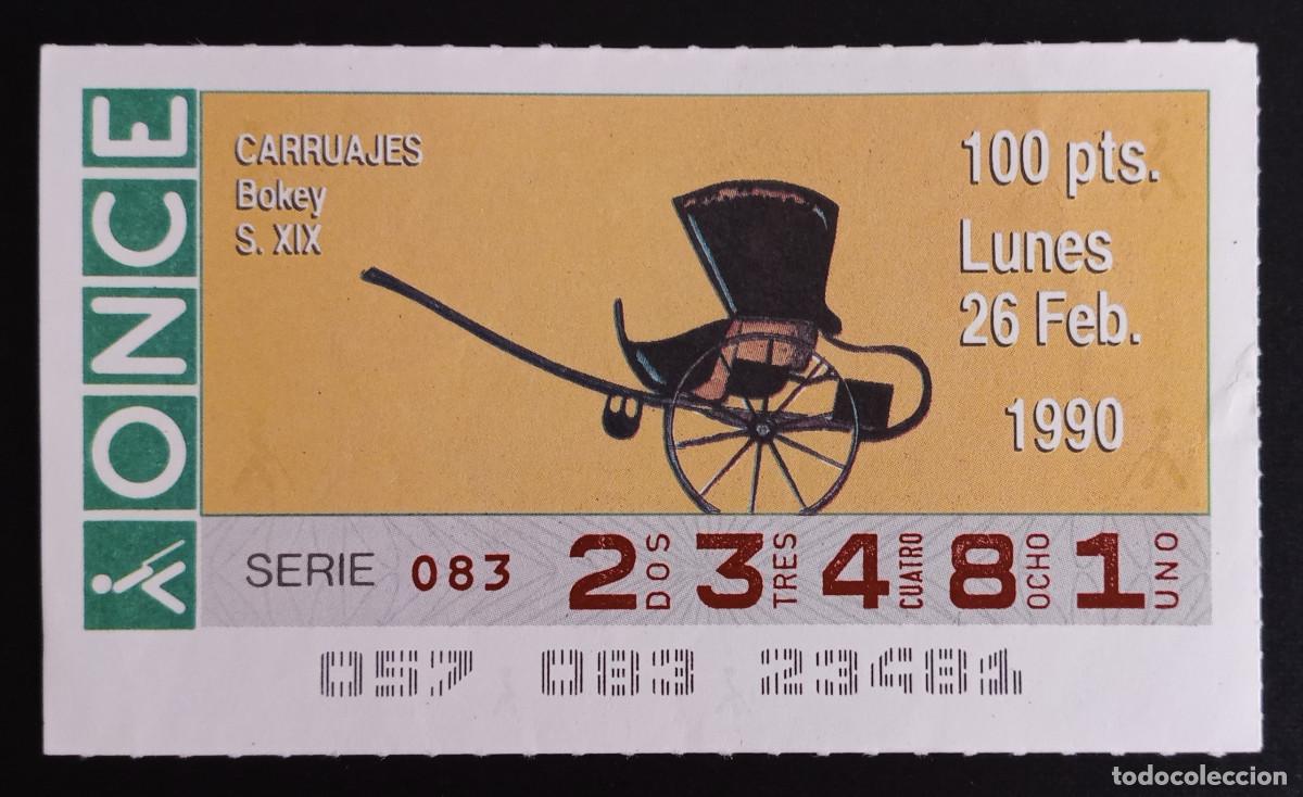 Loter&iacute;a Nacional: CUP&Oacute;N ONCE - 26-FEBRERO-1990 - CARRUAJES, BOKEY S. XIX