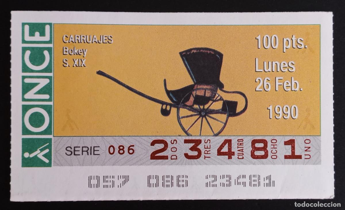 Loter&iacute;a Nacional: CUP&Oacute;N ONCE - 26-FEBRERO-1990 - CARRUAJES, BOKEY S. XIX