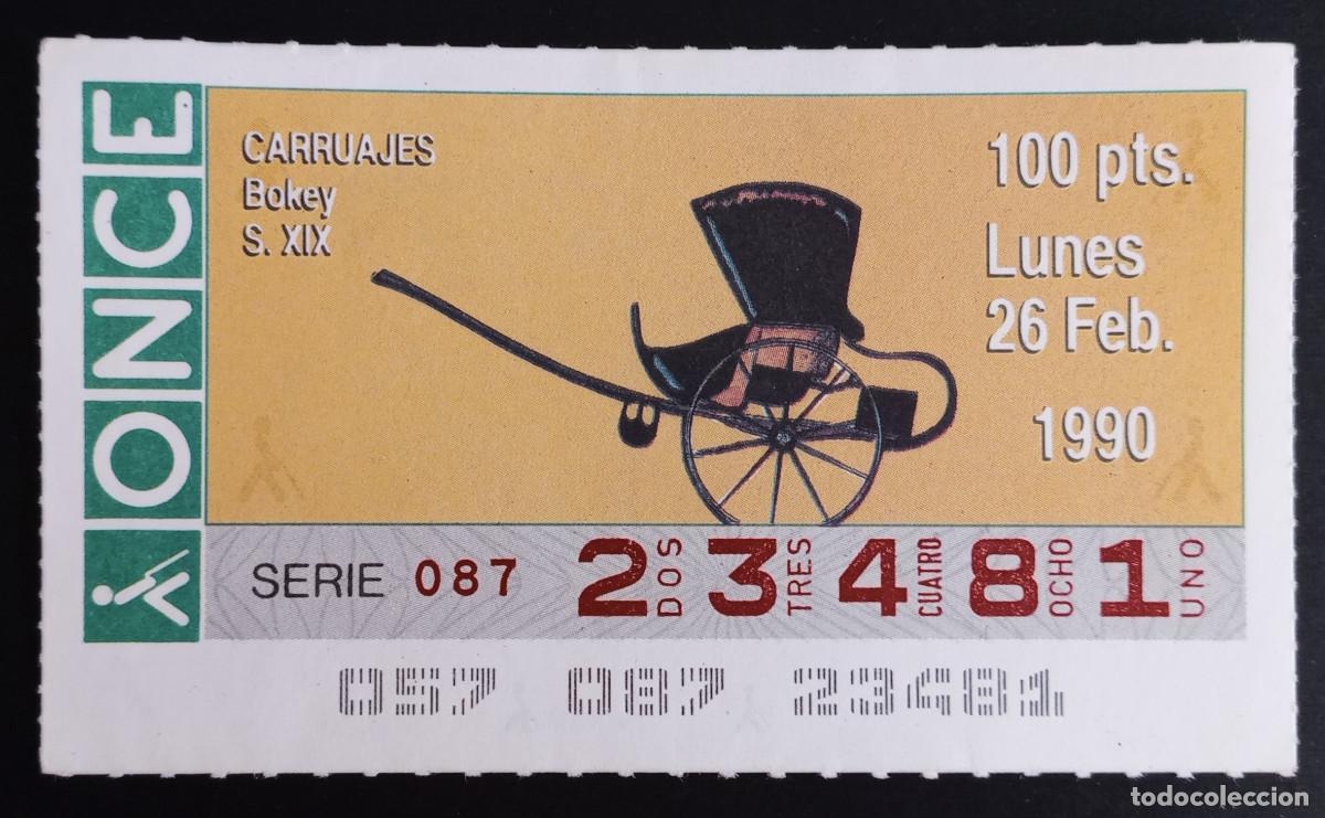 Loter&iacute;a Nacional: CUP&Oacute;N ONCE - 26-FEBRERO-1990 - CARRUAJES, BOKEY S. XIX