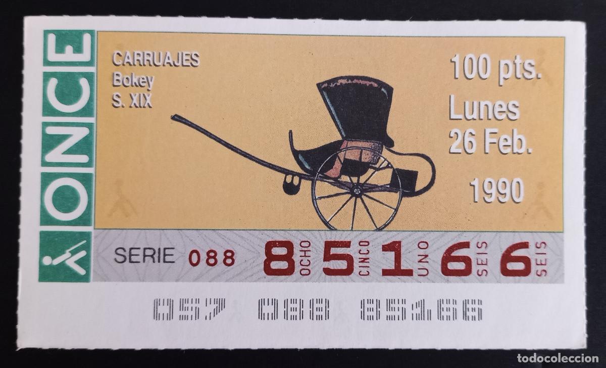 Loter&iacute;a Nacional: CUP&Oacute;N ONCE - 26-FEBRERO-1990 - CARRUAJES, BOKEY S. XIX