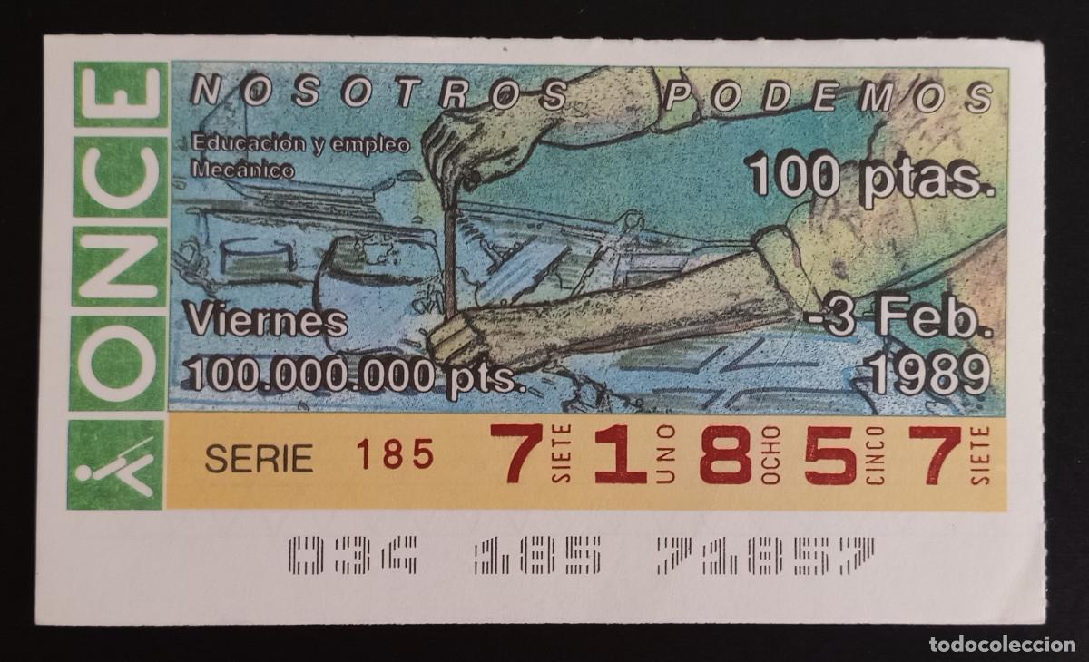 Loter&iacute;a Nacional: CUP&Oacute;N ONCE - 3-FEBRERO-1989 - NOSOTROS PODEMOS, EDUCACI&Oacute;N Y EMPLEO, MEC&Aacute;NICO