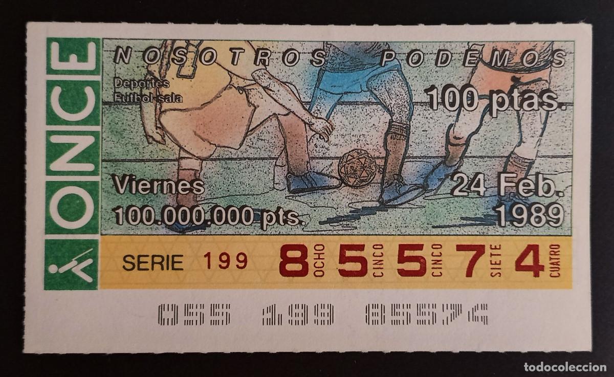 Loter&iacute;a Nacional: CUP&Oacute;N ONCE - 24-FEBRERO-1989 - NOSOTROS PODEMOS, DEPORTES, F&Uacute;TBOL SALA