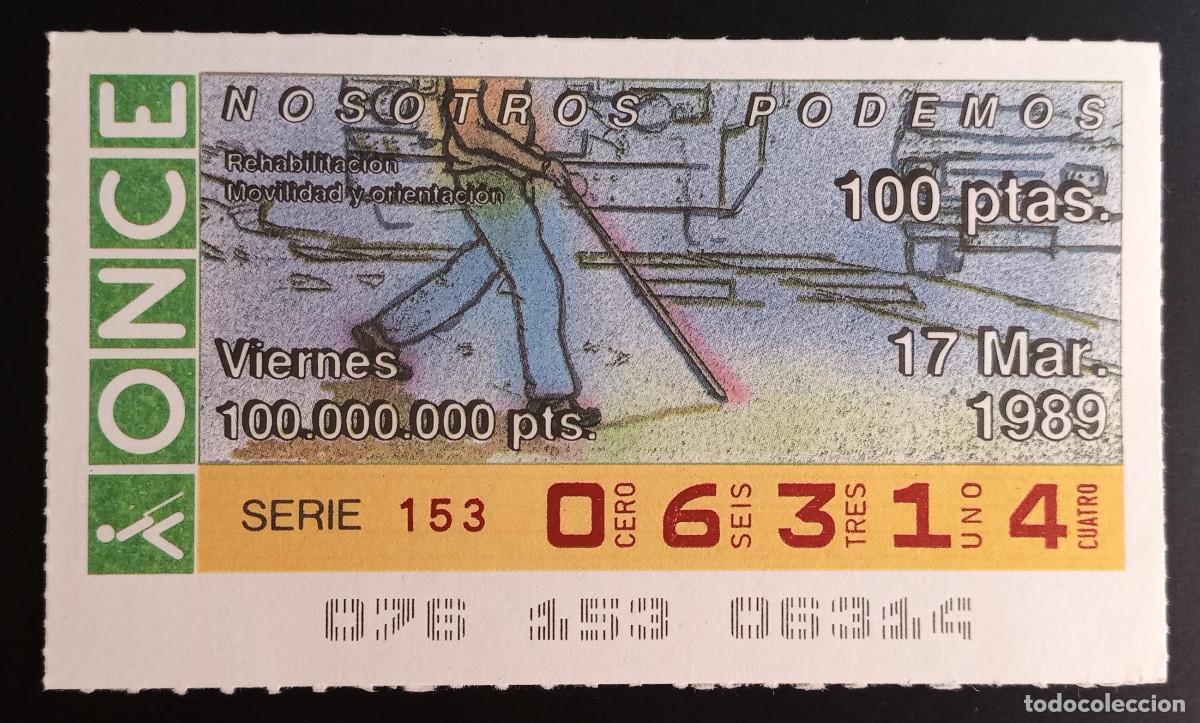 Loter&iacute;a Nacional: CUP&Oacute;N ONCE - 17-MARZO-1989 - NOSOTROS PODEMOS, REHABILITACI&Oacute;N, MOVILIDAD Y ORIENTACI&Oacute;N