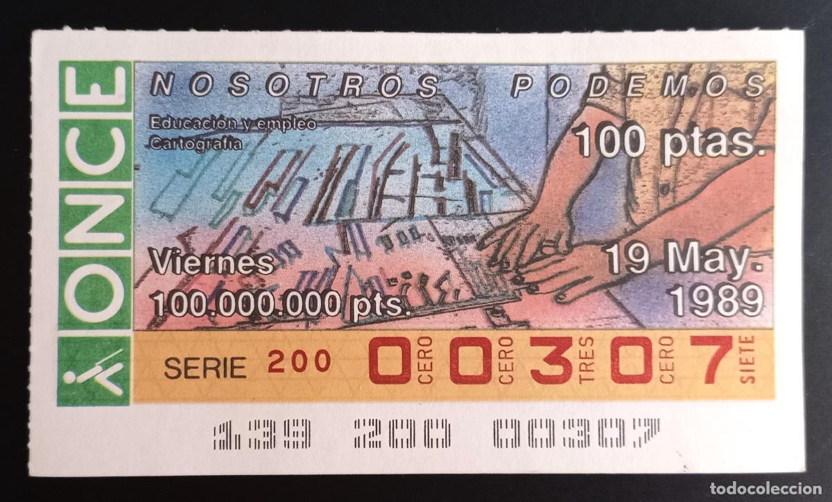 Loter&iacute;a Nacional: CUP&Oacute;N ONCE - 19-MAYO-1989 - NOSOTROS PODEMOS, EDUCACI&Oacute;N Y EMPLEO, CARTOGRAF&Iacute;A