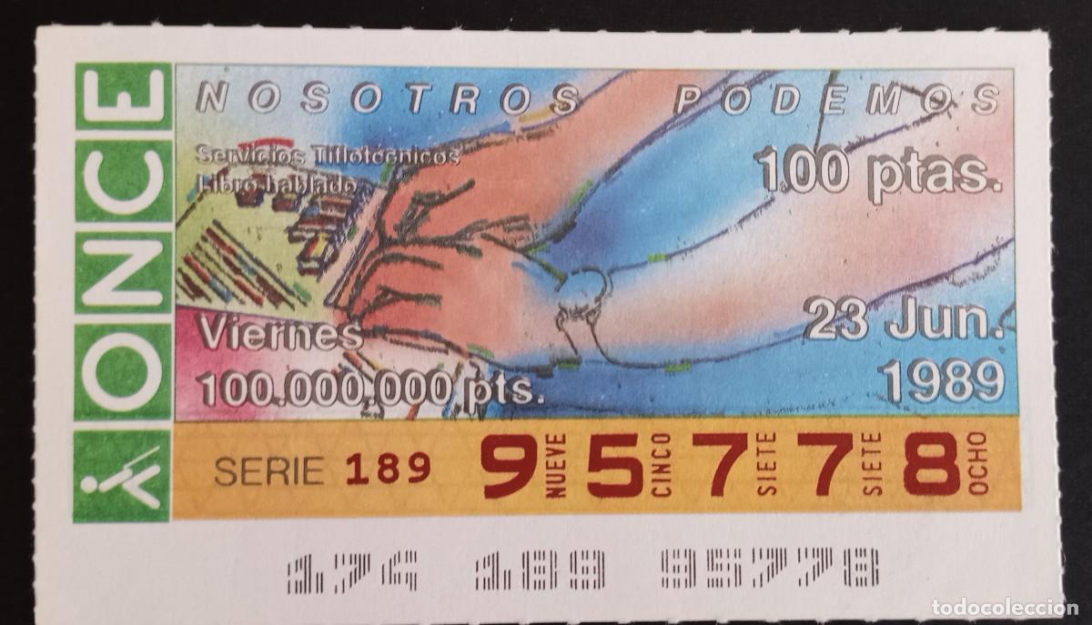 Loter&iacute;a Nacional: CUP&Oacute;N ONCE - 23-JUNIO-1989 - NOSOTROS PODEMOS, SERVICIOS TIFLOT&Eacute;CNICOS, LIBRO HABLADO