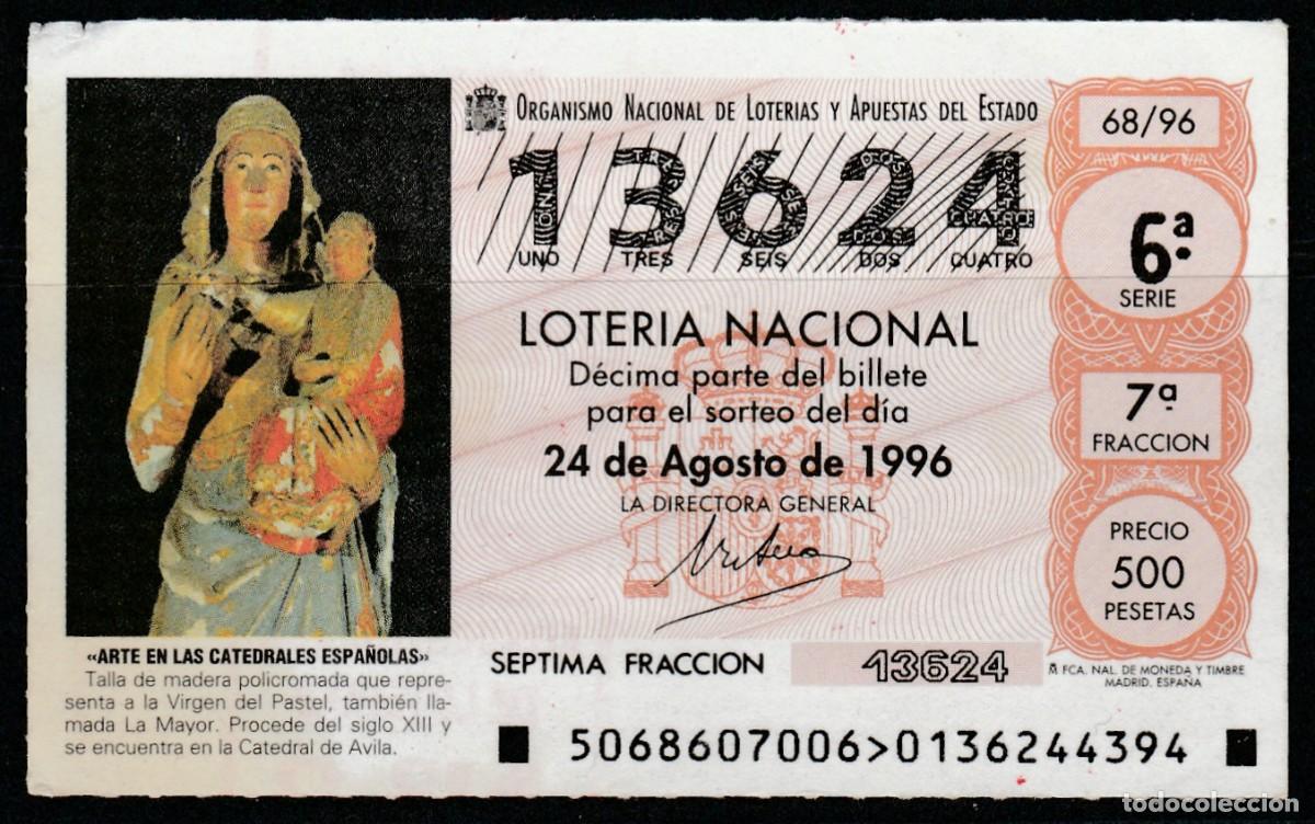 Loter&iacute;a Nacional: 1996 - DECIMO LOTERIA - VIRGEN DEL PASTEL - CATEDRAL DE AVILA - SORTEO 68 /96 - N&ordm; 13624