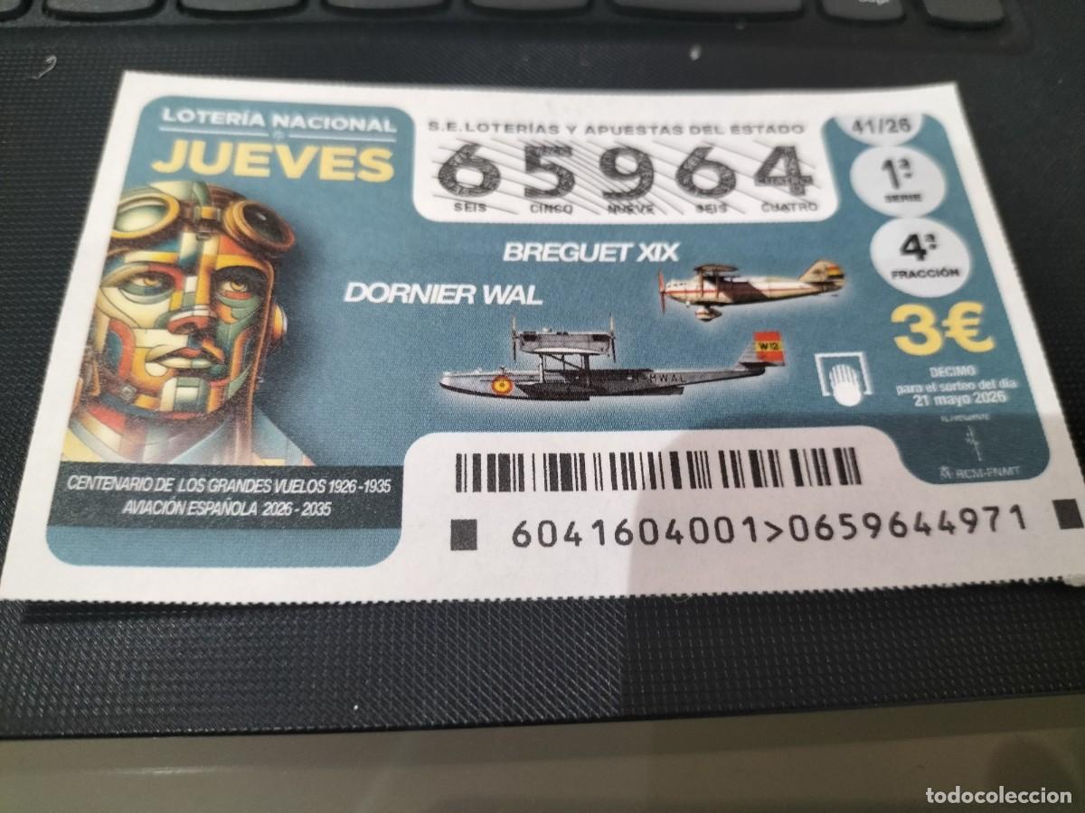 Nationale spanische Lotterie: 1 DECIMO LOTERIA NACIONAL JUEVES 21 MAYO 2026 41/26 AVIONES AVIACION ESPA&Ntilde;OLA CENTENA GRANDES VUELOS