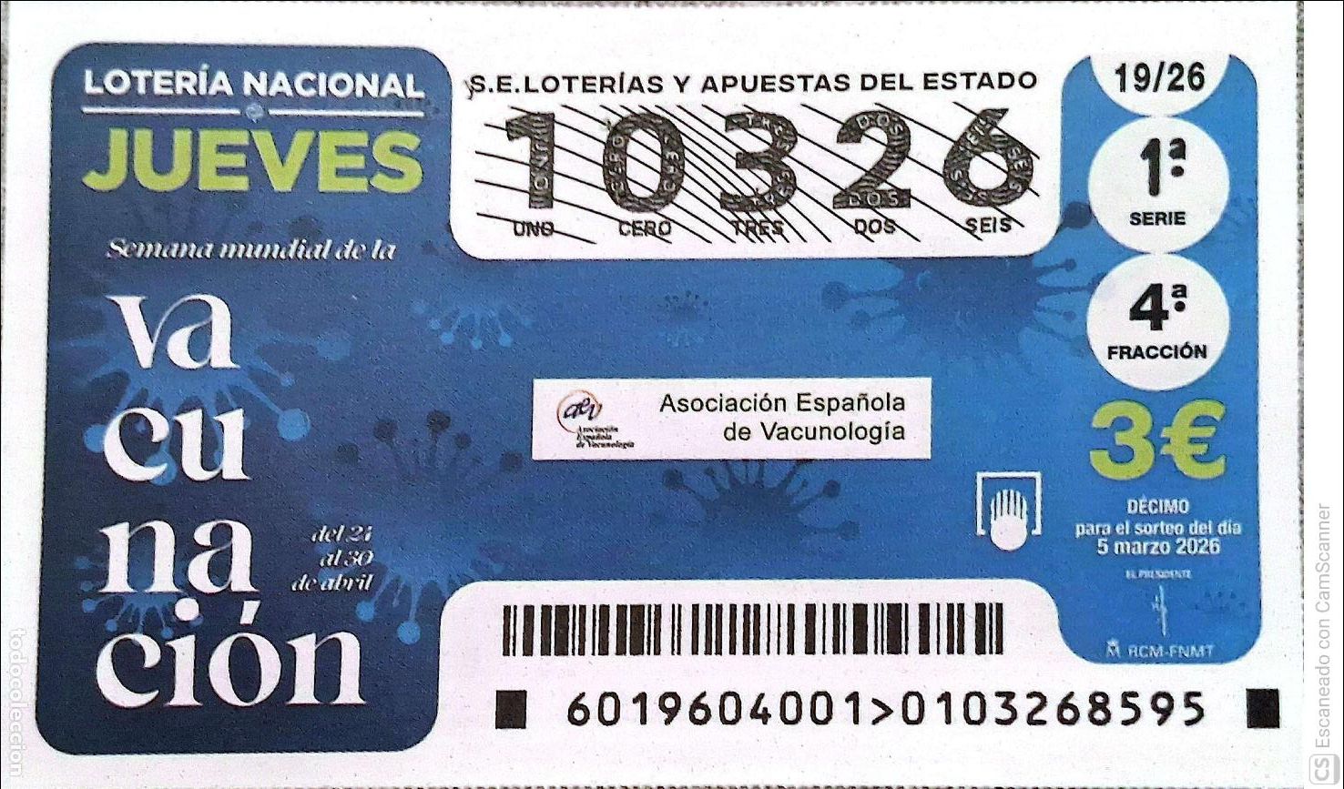 Loter&iacute;a Nacional: Espa&ntilde;a. Loter&iacute;a. 2026. Sorteo: 19 Semana Mundial de la Vacunaci&oacute;n. Fecha: 5 marzo.