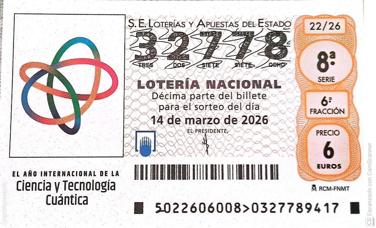 National Spanish Lottery: Espa&ntilde;a. Loter&iacute;a. 2026. Sorteo: 22 El A&ntilde;o Internacional de la Ciencia y Tecnolog&iacute;a Cu&aacute;ntica. Fecha: 1