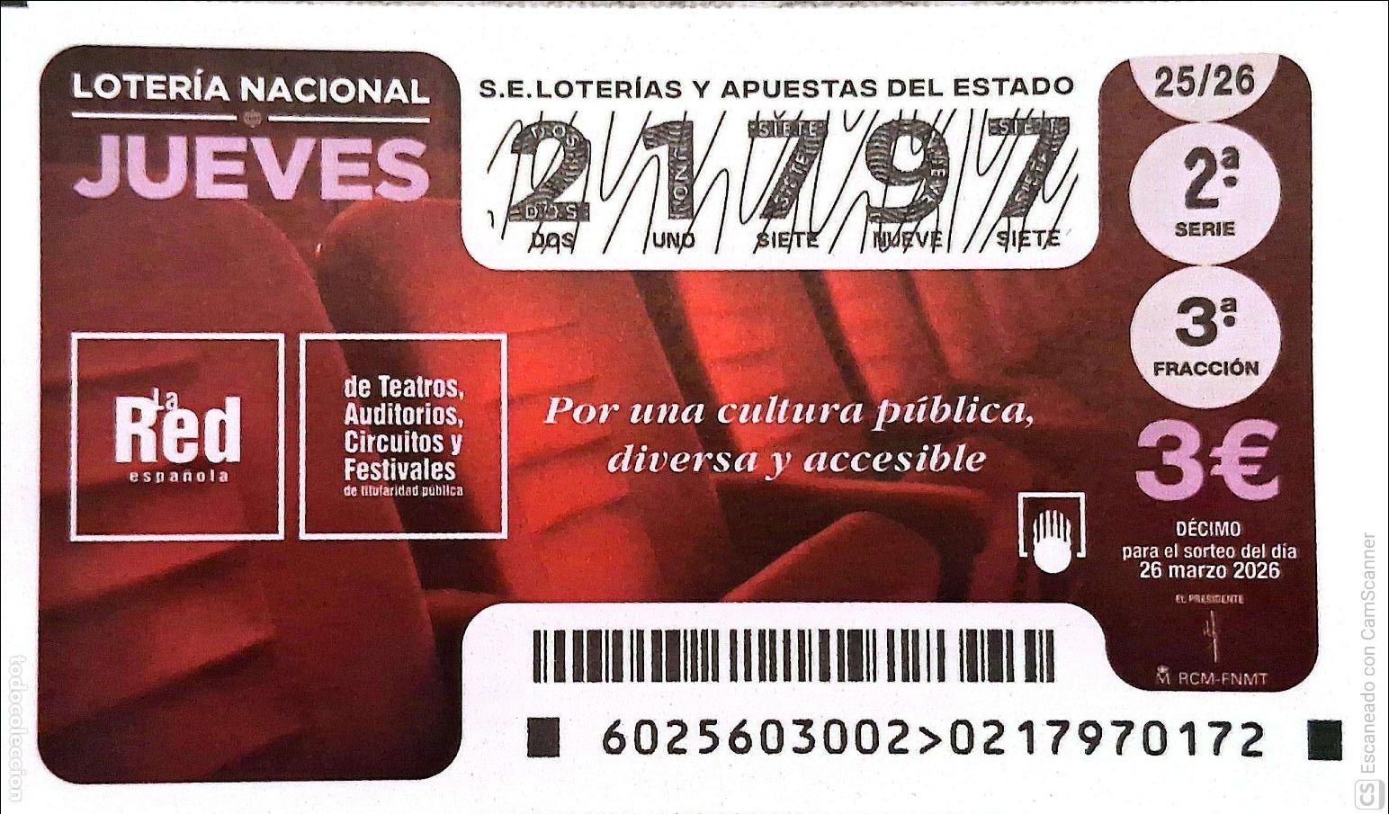National Spanish Lottery: Espa&ntilde;a. Loter&iacute;a. 2026. Sorteo: 25 La Red espa&ntilde;ola de Teatros, Auditorios, Circuitos y Festivales. Fe