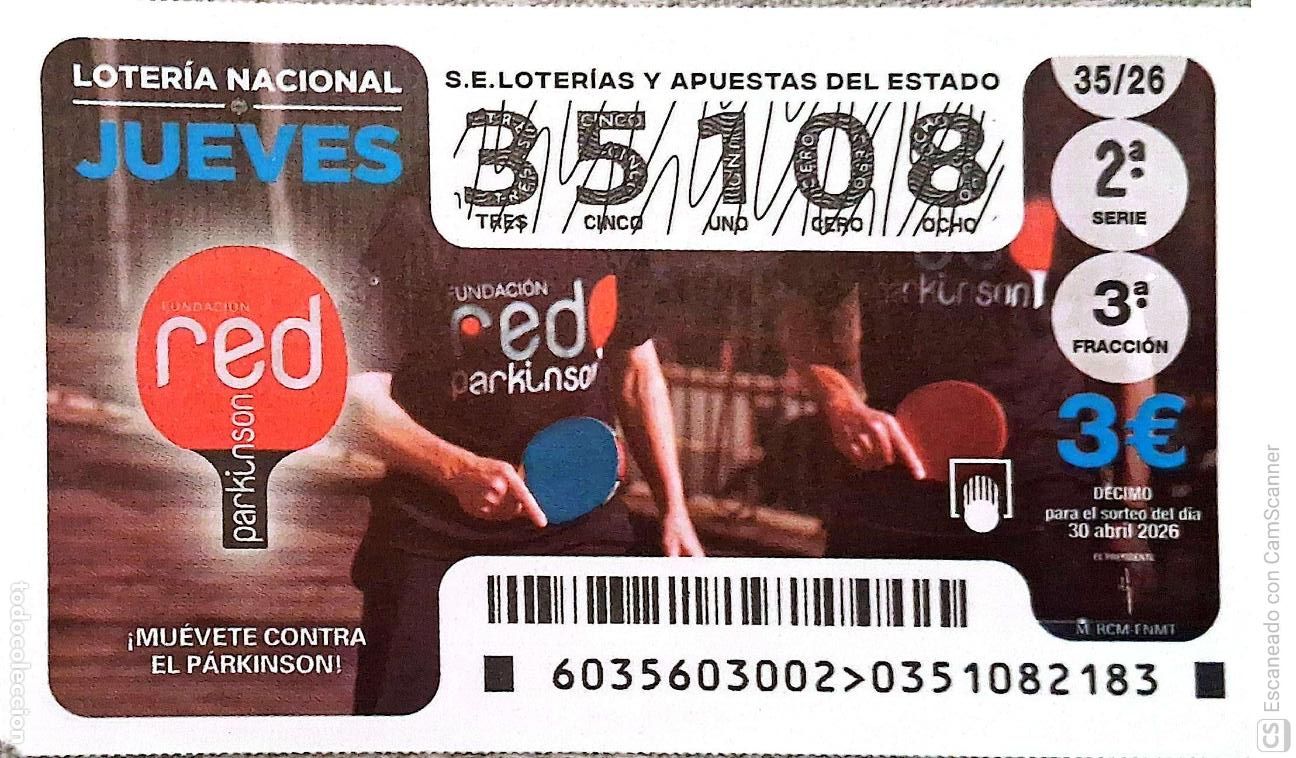 National Spanish Lottery: Espa&ntilde;a. Loter&iacute;a. 2026. Sorteo: 35 Fundaci&oacute;n red Parkinson. Fecha: 30 abril.