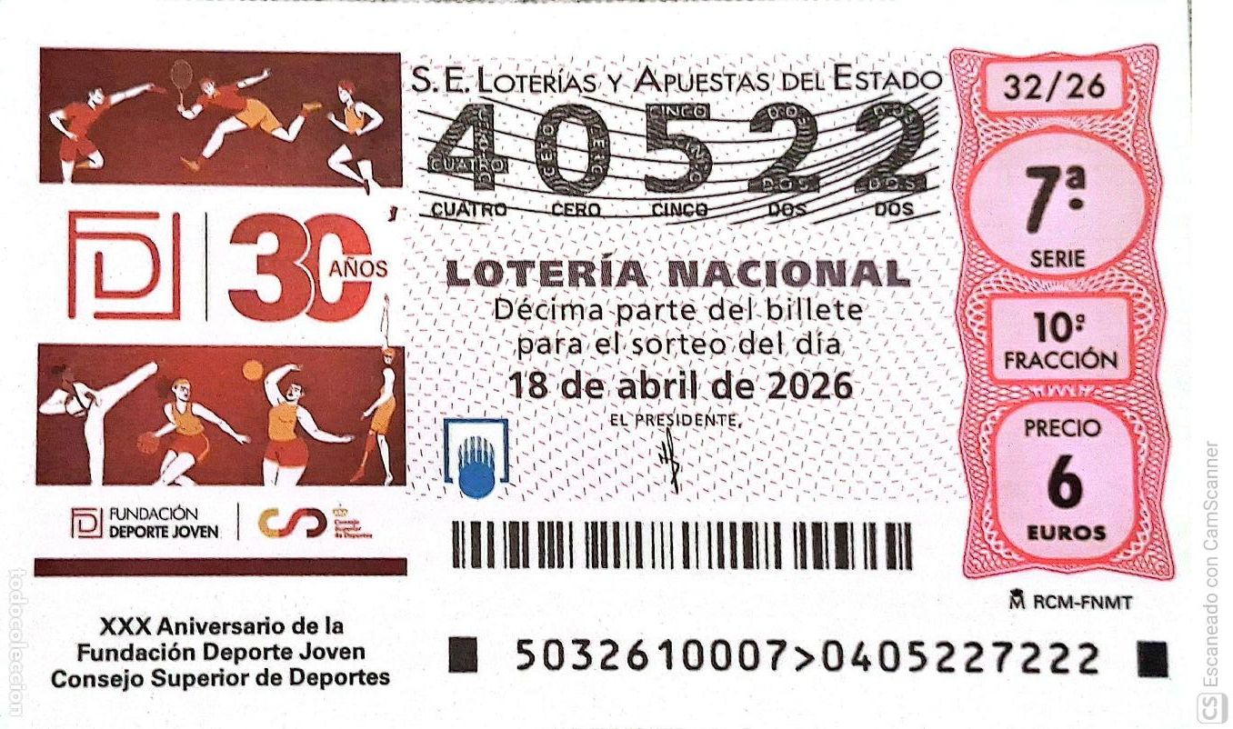 National Spanish Lottery: Espa&ntilde;a. Loter&iacute;a. 2026. Sorteo: 32 XXX Aniversario de la Fundaci&oacute;n Deporte Joven Consejo Superior de