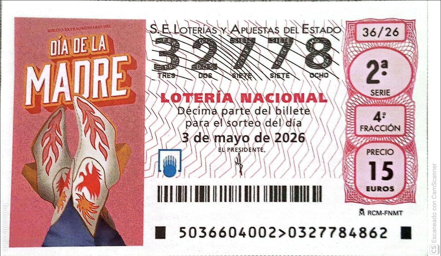 Loter&iacute;a Nacional: Espa&ntilde;a. Loter&iacute;a. 2026. Sorteo: 36 D&iacute;a de la Madre. Fecha: 3 mayo.