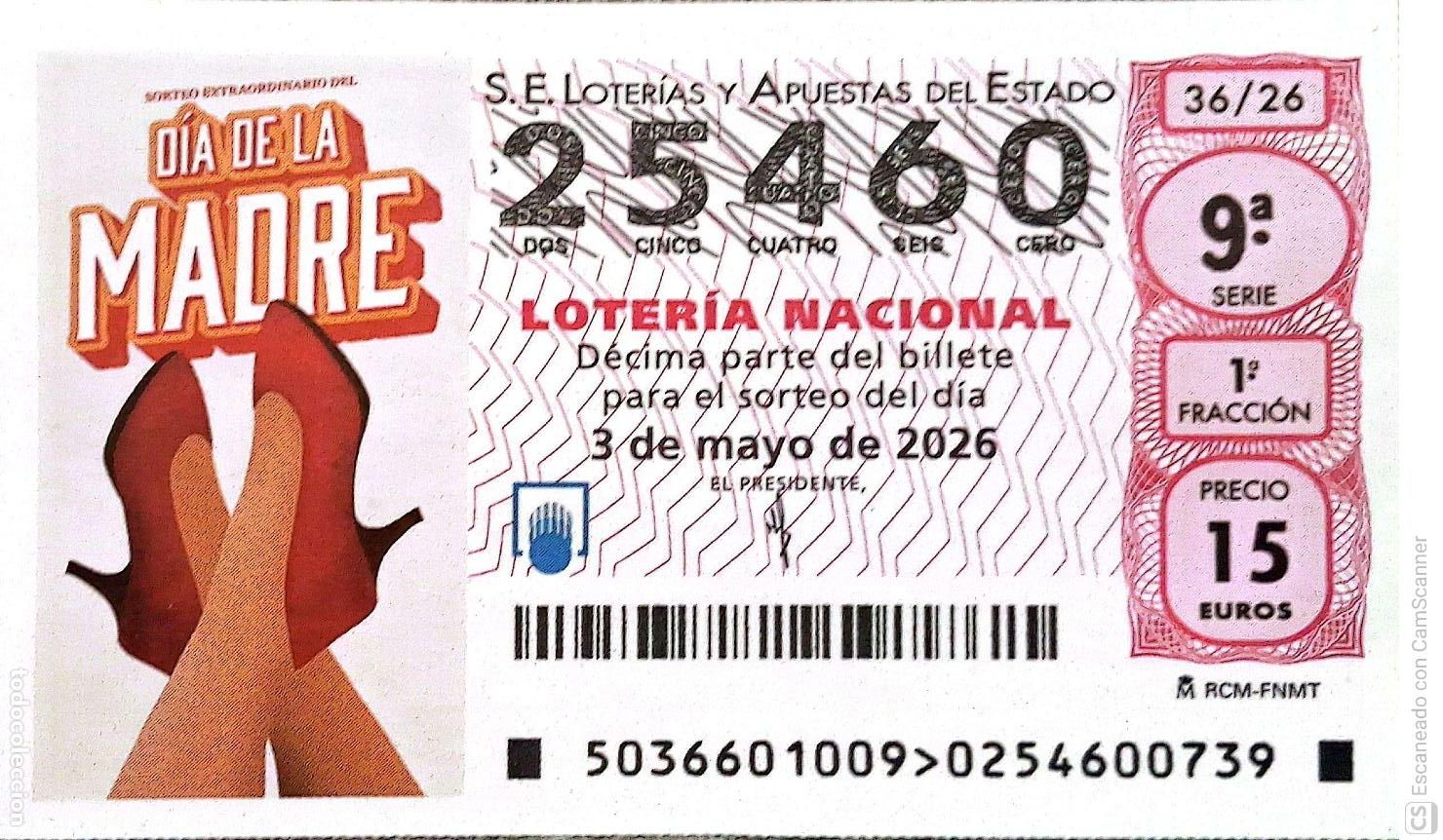 Loter&iacute;a Nacional: Espa&ntilde;a. Loter&iacute;a. 2026. Sorteo: 36 D&iacute;a de la Madre. Fecha: 3 mayo.