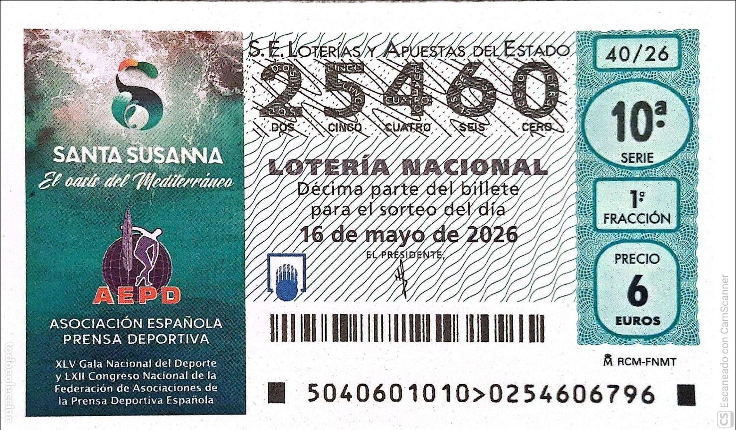 Loter&iacute;a Nacional: Espa&ntilde;a. Loter&iacute;a. 2026. Sorteo: 40 Santa Susana., El Oasis del Mediterr&aacute;neo - Asociaci&oacute;n Espa&ntilde;ola Pre