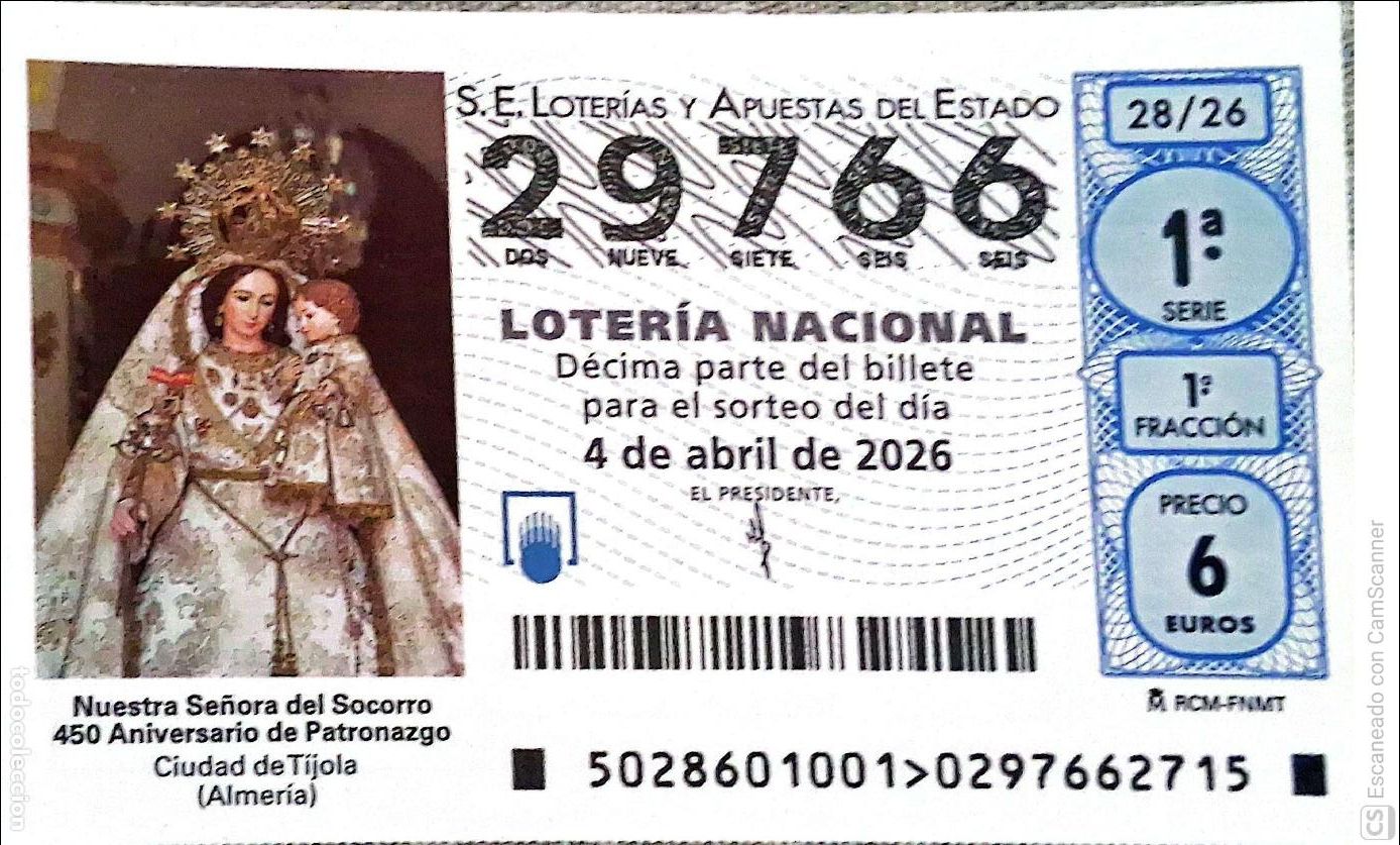 Loter&iacute;a Nacional: Espa&ntilde;a. Loter&iacute;a. 2026. Sorteo: 28 Nuestro Se&ntilde;ora del Socorro 450 Aniversario de Patronazgo. Ciudad d