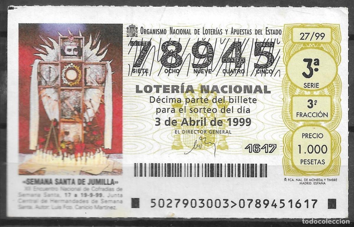Lotteria Nationale Spagnola: LOTERIA NACIONAL,03/04/1999.