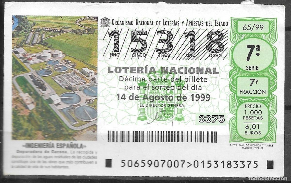 National Spanish Lottery: LOTERIA NACIONAL,14/08/1999.