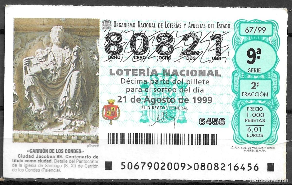 National Spanish Lottery: LOTERIA NACIONAL,21/08/1999.