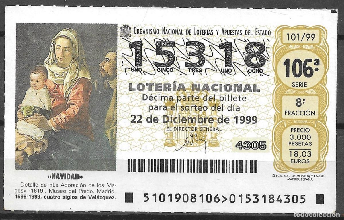 Loter&iacute;a Nacional: LOTERIA NACIONAL,22/12/1999.
