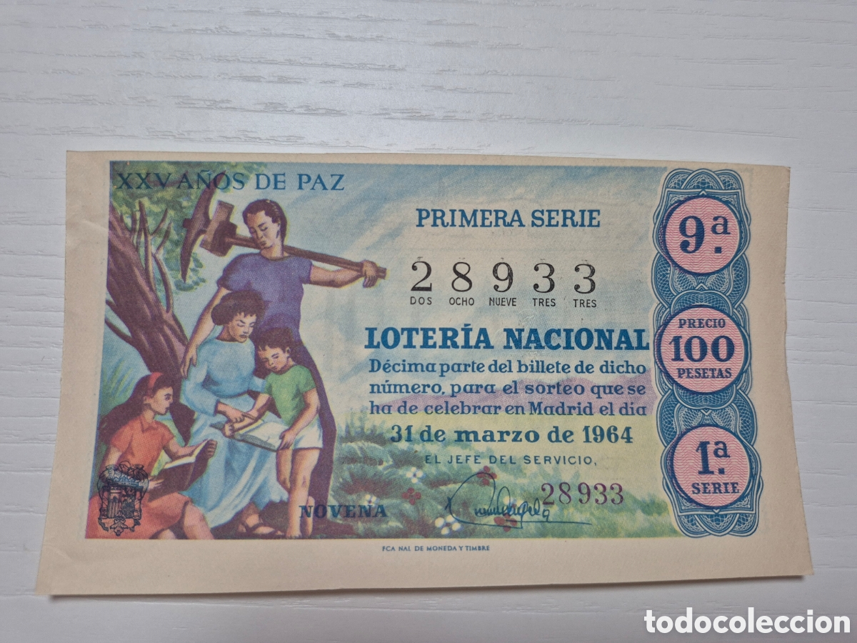 Loter&iacute;a Nacional: LOTERIA NACIONAL SORTEO XXV A&Ntilde;OS DE PAZ 31 MARZO DE 1964 PERFECTO ESTADO SERIE 1