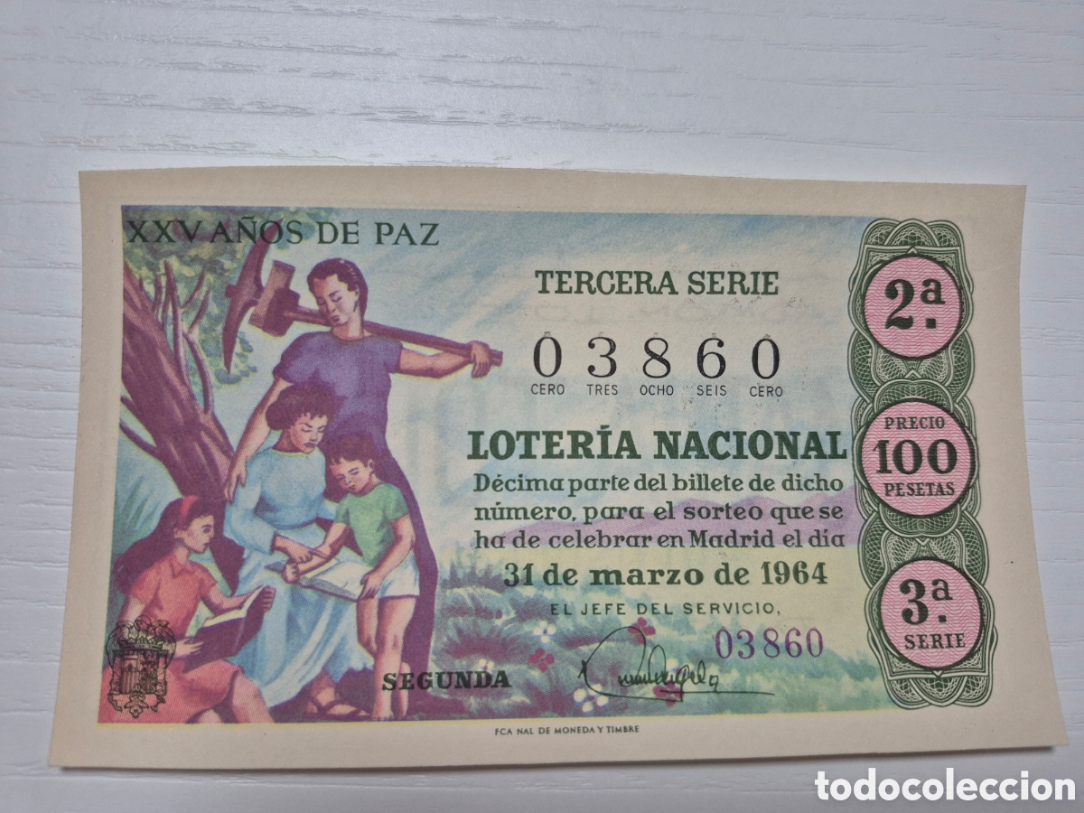 Loter&iacute;a Nacional: LOTERIA NACIONAL SORTEO XXV A&Ntilde;OS DE PAZ 31 MARZO DE 1964 PERFECTO ESTADO SERIE 3