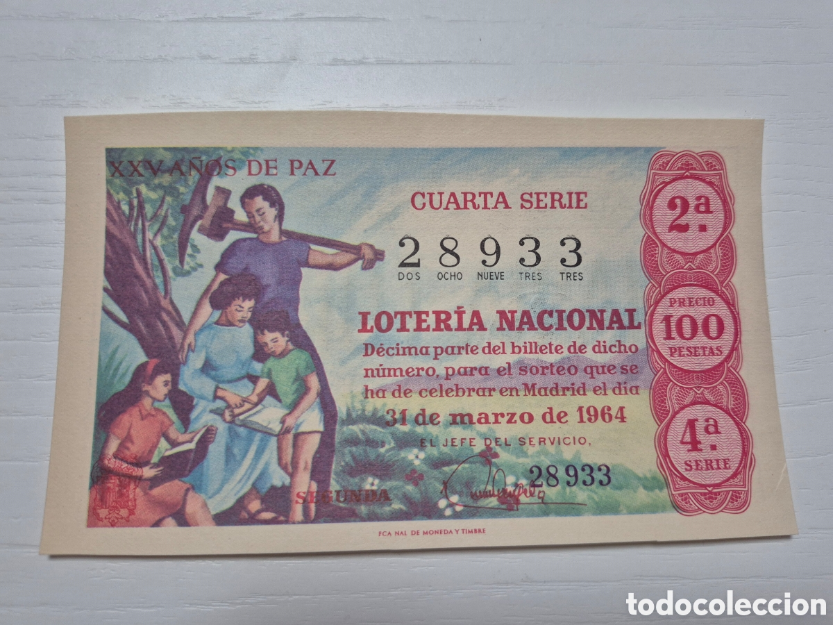 Loter&iacute;a Nacional: LOTERIA NACIONAL SORTEO XXV A&Ntilde;OS DE PAZ 31 MARZO DE 1964 PERFECTO ESTADO SERIE 4
