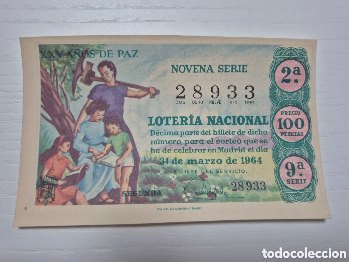 Loter&iacute;a Nacional: LOTERIA NACIONAL SORTEO XXV A&Ntilde;OS DE PAZ 31 MARZO DE 1964 PERFECTO ESTADO SERIE 9