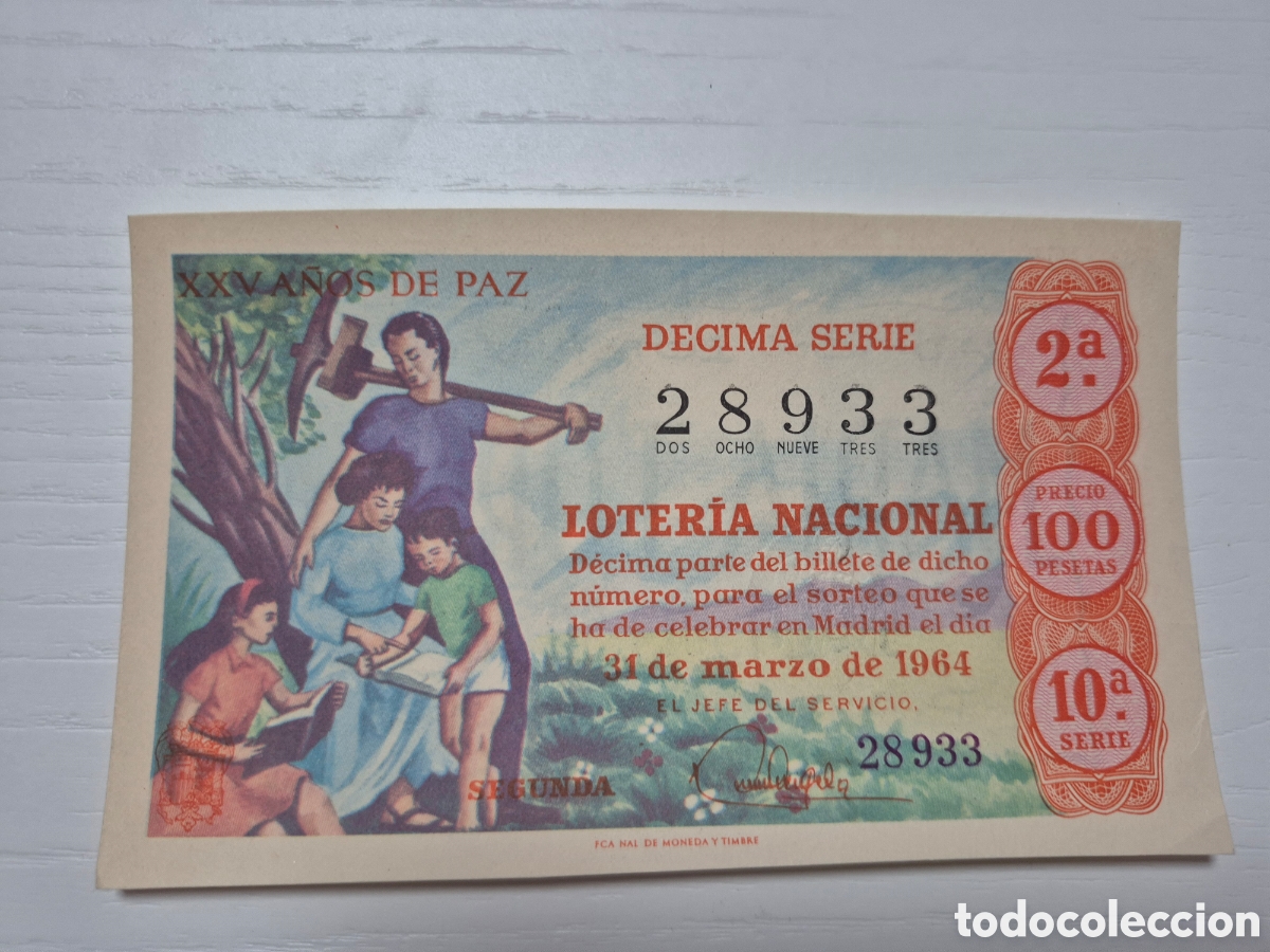 Loter&iacute;a Nacional: LOTERIA NACIONAL SORTEO XXV A&Ntilde;OS DE PAZ 31 MARZO DE 1964 PERFECTO ESTADO SERIE 10