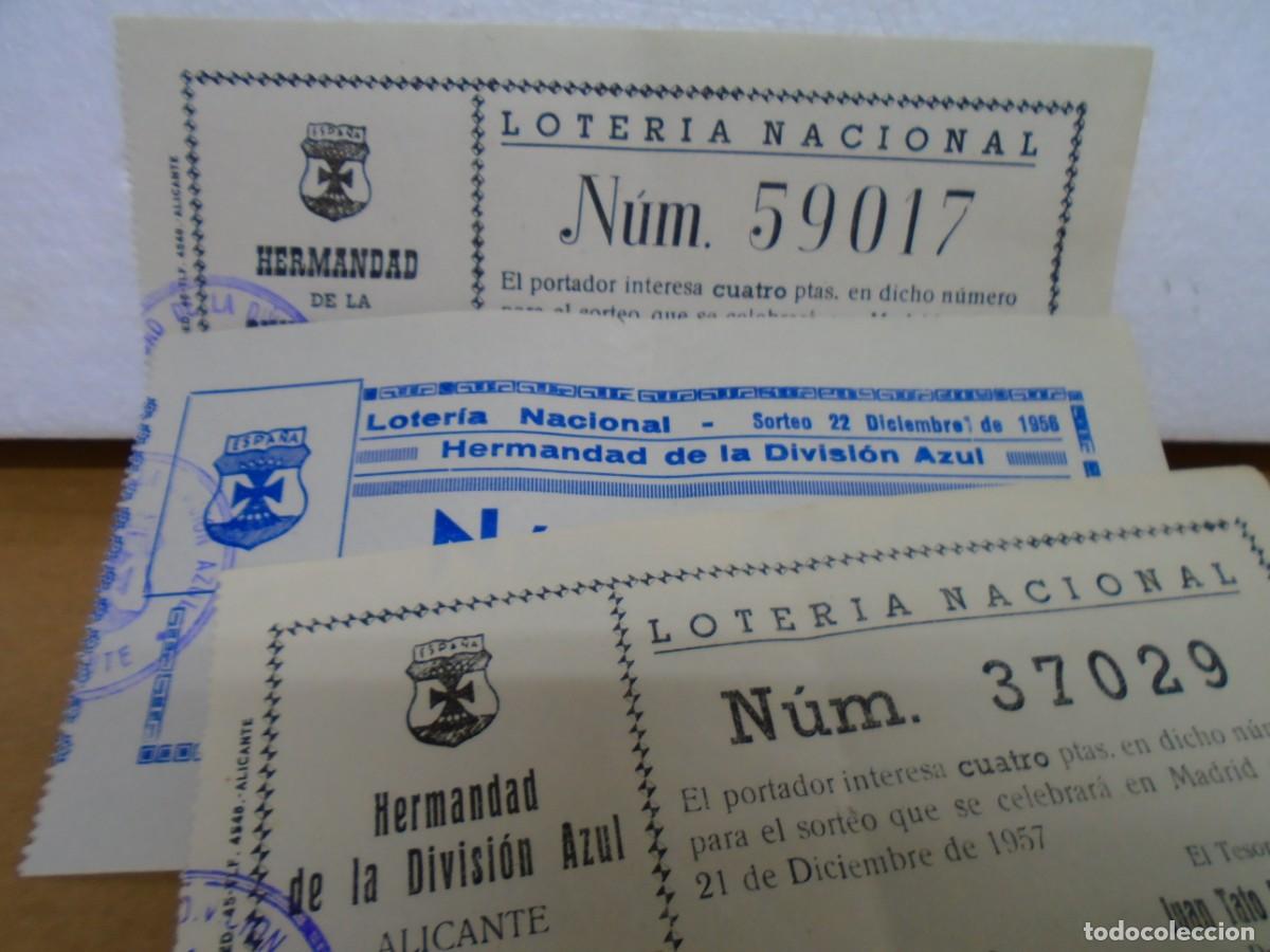 Loter&iacute;a Nacional: LOTERIA NACIONAL.ALICANTE.HERMANDAD DE LA DIVISION AZUL.PARTICIPACIONES 1956-57-61.