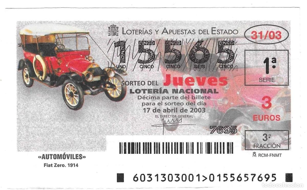 Loter&iacute;a Nacional: Loter&iacute;a del Jueves, sorteo n&ordm; 31 de 2003. Fiat Zero 1914. ref. 10-0331