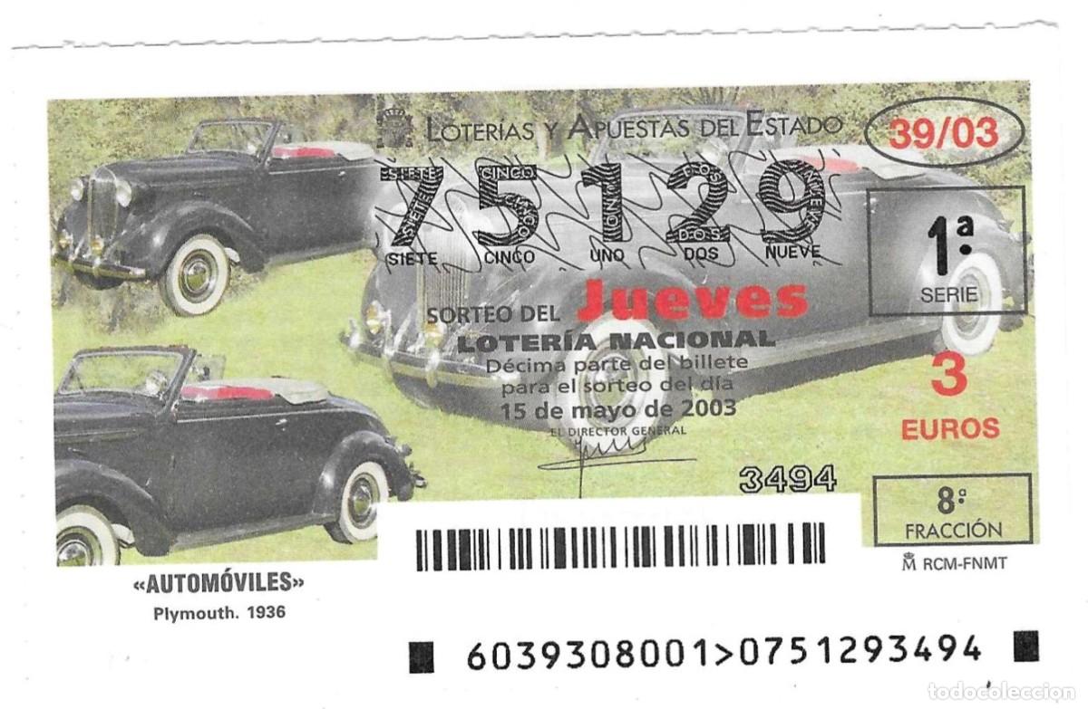 Loter&iacute;a Nacional: D&eacute;cimo Loter&iacute;a Jueves, sorteo n&ordm; 39 de 2003. Plymouth 1936. ref. 10-0339