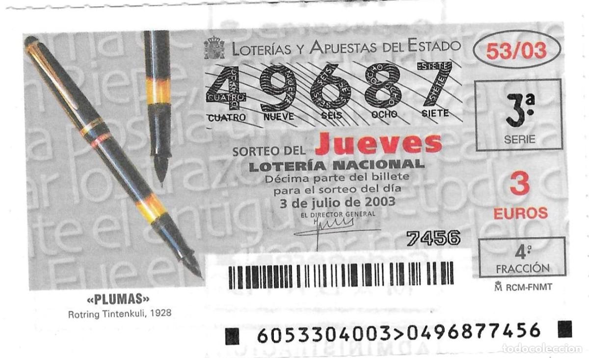 Loter&iacute;a Nacional: D&eacute;cimo Loter&iacute;a del Jueves, sorteo n&ordm; 53 de 2003. Rotring Tintenkuli 1928. ref. 10-0353