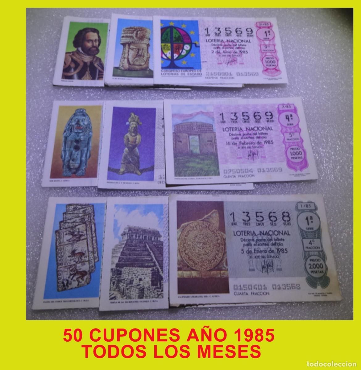 Loter&iacute;a Nacional: CUPONES A&Ntilde;O 1985 - 50 unidades TODOS LOS MESES, PERFECTAS CONDICIONES