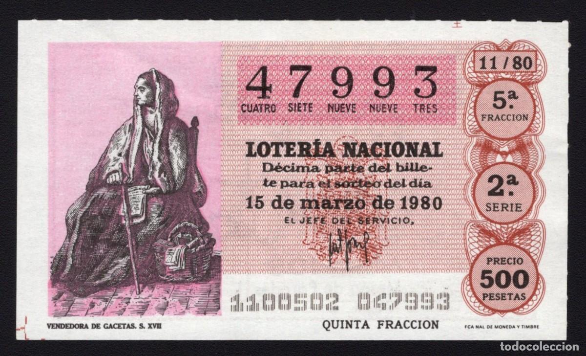 Loter&iacute;a Nacional: L. Nacional 15 Marzo 1980. Vendedora Gacetas. N&ordm; 47993. Admon Alhambra. Madrid. Desaparecida.