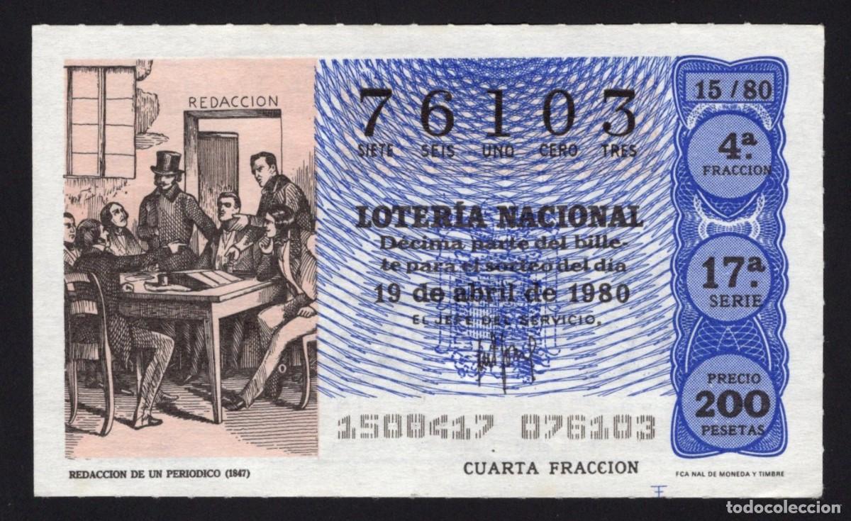 Loter&iacute;a nacional: L. Nacional 19 Abril 1980. Redacci&oacute;n de un Peri&oacute;dico. n&ordm; 76103. Admon n&ordm; 5. San Jos&eacute;. Madrid.